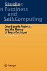 CostBenefit Analysis and the Theory of Fuzzy Decisions Fuzzy Value Theory