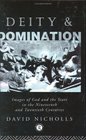 Deity and Domination Images of God and the State in 19th and 20th Centuries