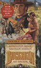 Remington Ridge / Shotgun Station (Buckskin, Bks 18-19)