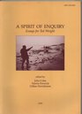 A Spirit of Enquiry Essays for Ted Wright