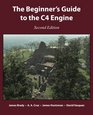 The Beginner's Guide to the C4 Engine Second Edition