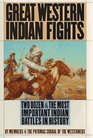 Great Western Indian Fights