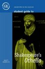 Student Guide to Shakepeare's  Othello