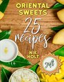Oriental sweets 25 recipes Full color