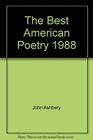 The Best American Poetry 1988
