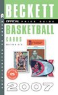 The Official 2007 Beckett Price Guide to Basketball Cards 16th Edition