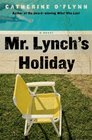 Mr. Lynch\'s Holiday