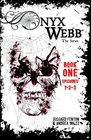 Onyx Webb Book One Episodes 1 2  3