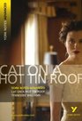 Cat on a Hot Tin Roof (York Notes Advanced)