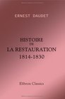 Histoire de la Restauration 18141830