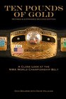 Ten Pounds of Gold  A Close Look at the NWA World Championship Belt