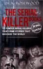 The Serial Killer Books 15 Famous Serial Killers True Crime Stories That Shocked The World