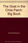 The Goat in the Chile Patch Big Book