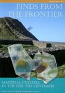 Finds from the Frontier Material Culture in the 4th5th Centuries