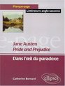 Jane Austen pride and prejudice dans l'oeil du paradoxe