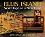 Ellis Island New hope in a new land