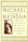 Michael and Natasha  The Life And Love Of Michael Ii The Last Of The Romanov Tsars