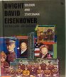Dwight David Eisenhower Soldier and Statesman