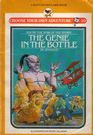 The Genie in the Bottle (Choose Your Own Adventure, Bk 10)