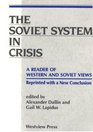 The Soviet System in Crisis