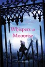Whispers at Moonrise (Shadow Falls, Bk 4)