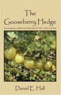 The Gooseberry Hedge: Growing up in America's Heartland in the 1930s and 40s