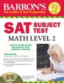 Barron's SAT Subject Test Math Level 2 with CDROM 10th Edition