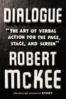 Dialogue The Art of Verbal Action for Page Stage and Screen
