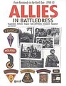 ALLIES IN BATTLEDRESS From Normandy to the North Sea  194445
