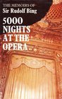 5000 nights at the opera