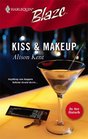 Kiss and Makeup (Do Not Disturb: Hush Hotel, Bk 3) (Harlequin Blaze, No 197)