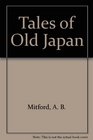 Tales of Old Japan