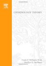 Criminology Theory Selected Classic Readings