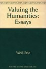 Valuing the Humanities Essays