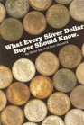 What Every Silver Dollar Buyer Should Know