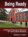 Being Ready A College Preparatory Resource for Third Culture Students