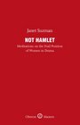 Not Hamlet Meditation on the Frail Position of Women in Drama