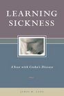 Learning Sickness A Year With Crohn's Disease
