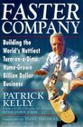 Faster Company  Building the World's Nuttiest TurnonaDime HomeGrown BillionDollar Business