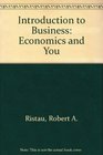 Introduction to Business Economics and You