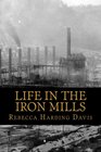 Life in the Iron mills