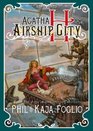 Agatha H. and the Airship City (Girl Genius, Bk 1)