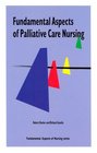 Fundamental Aspects of Palliative Care Nursing