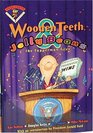 Wooden Teeth  Jelly Beans