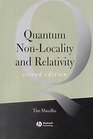 Quantum NonLocality and Relativity Metaphysical Intimations of Modern Physics
