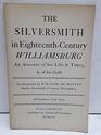 Silversmith in Eighteenth Century Williamsburg