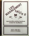 Life Management Skills II Reproducible Activity Handouts Created for Facilitators