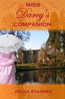 Miss Darcy's Companion A Pride and Prejudice Variation