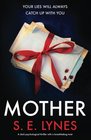 Mother A dark psychological thriller with a breathtaking twist
