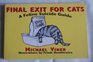 Final Exits for Cats A Feline Suicide Guide